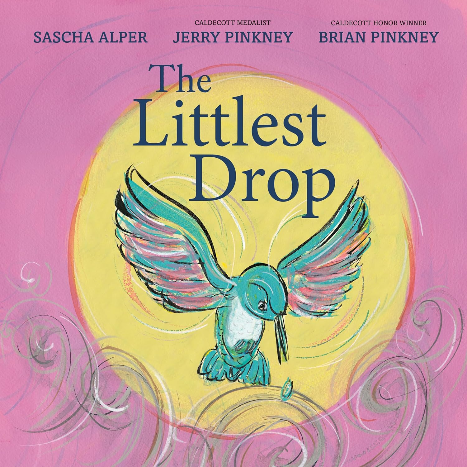Cover for a juvenile picture book. A hummingbird drops a drop of water. the background is purple, with a yellow circle behind the bird. Text reads. "The Littlest Drop." Written by Sascha Alper, Jerry Pinkney, and Brian Pinkney.